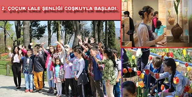 2. ÇOCUK LALE ŞENLİĞİ TÜM COŞKUSUYLA BAŞLADI